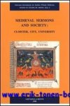 B.M. Kienzle, J. Hamesse, A. Thayer, D.L. Stoudt - Medieval Sermons and Society: Cloister, City, University