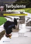  - Turbulente leerlingen Probleemgedrag op school positief aanpakken