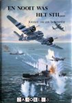 Gerrit J. Zwanenburg - En nooit was het stil... Kroniek van een luchtoorlog. Deel 2: Luchtaanvallen op doelen in en om Nederland