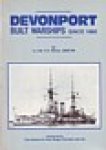 Burns - Devonport Built Warships since 1860