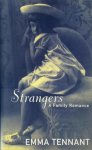 Emma Tennant - Strangers A Family Romance
