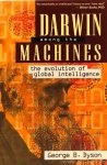 DYSON, G. - Darwin among the machines. The evolution of global intelligence.