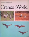 Walkinshaw, Lawrence H. - Cranes of the World