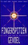 Willem Jan van de Wetering - Fingerspitzengevoel