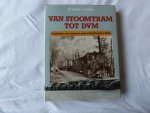 van bergen - van stoomtram tot dvm vervoer drente en overijsel
