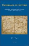 Jelmar Hugen - Crossroads of Cultures Multilingual Diversity in Dutch Literature from Late Medieval Flanders