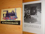 Kurt Plesche - Achenseebahn. Chronik einer aussegewohnlichen Bergbahn Zusammengestellt nach Originalunterlagen aus dem Betriebsarchiv