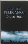 George Pelecanos - Drama Stad