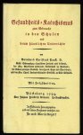FAUST, Bernhard Christoph - Gesundheits-Katechismus zum Gebrauche in den Schulen und beym häuslichen Unterrichte