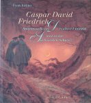 Richter, Frank - Caspar David Friedrich: Spurensuche im Dresdner Umland und in der Sächsischen Schweiz