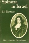 SPINOZA, B. DE, ROTTNER, E. - Spinoza in Israel. Eine kritische Betrachtung.