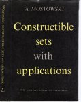 MOSTOWSKI, A. - Construction Sets with Applications.