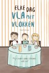 Mariël Roelfsema - Elke dag vla met vlokken