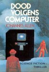 Allen, Johannes - Dood volgens Computer