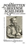Dominicus Lampsonius - Portretten van bekende schilders uit de Lage Landen Vertaald en toegelicht door Paul Claes en Leen Huet