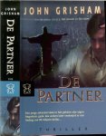 Grisham, John .. Vertaald door Martin Jansen in de Wal en Jan Smit. - De Partner