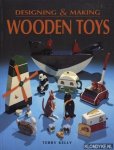 Kelly, Terry - Designing & making wooden toys
