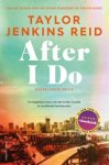 Taylor Jenkins Reid - After I Do