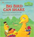 Anastasio, Dina; ill Leigh, Tom - Big bird can share