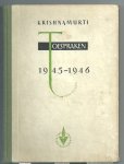 Krishnamurti - Toespraken 1945-1946. Ojai-Calif.