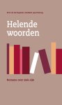 Ad Kaptein - Helende woorden romans over ziek-zijn