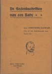 DASKAM, Josephine - De Gedenkschriften van een Baby. Vrij uit het Amerikaansch door Tante Lize.