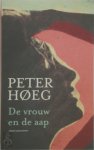Peter Hoeg - De vrouw en de aap