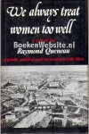 Queneau, Raymond - We always treat women too well
