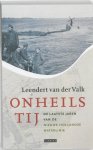 Leendert van de Valk - Onheilstij: de laatste jaren van de Nieuwe Hollandse Waterlinie