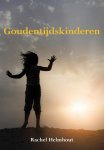 Rachel Helmhout - Goudentijdskinderen