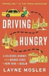 Layne Mosler - Driving Hungry