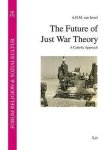 Fred van Iersel - The Future of Just War Theory