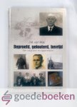 Wijk, J.M. van - Beproefd, gelouterd, bevrijd --- Een wegloper teruggeroepen. Enkele facetten uit het leven van Kees Crielaard (1895-1988) Wijk, J.M. van - Beproefd, gelouterd, bevrijd --- Een wegloper teruggeroepen. Enkele facetten uit het leven van Kees Crielaard (1895-1988)