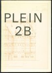 Kelder, Willem A., Loon, Jan G. van - Plein 2B - De behuizing van het Ministerie van Justitie van 1815 tot 1979,