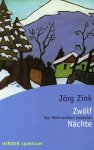 Jörg Zink - Zwölf Nächte Jörg Zink - Zwölf Nächte