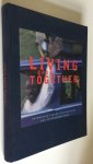 Vereecken, Bas (tekst); Homburg, Ton (design); Bergh, Reinout van den (fotografie) - Living apart together / how cultures meet in a two-way street - ontmoeting tussen vier culturen