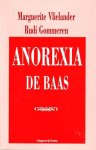 Marguerite Vierlander en Rudi Gommeren - Anorexia De Baas