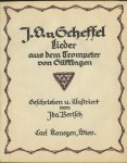 Berisch, Ida - Scheffel, J.V.v. Lieder aus dem Trompeter von Säckingen. Geschrieben und illustriert von Ida Berisch
