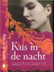 Henderson, Lauren   Vertaling  Ineke van Bronswijk  Omslag ontwerp Marlies  Visser - Kus in de Nacht