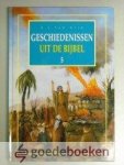 Wijk, B.J. van - Geschiedenissen uit de Bijbel, deel 5