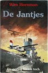 W. Hornman - De Jantjes de oorlog kwam toch