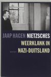 J. Hagen - Nietzsches weerklank in Nazi-Duitsland