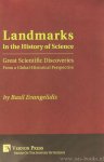 EVANGELIDIS, B. - Landmarks in the history of science. Great scientific discoveries from a global-historical perspectives.