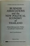Anek Laothamatas - Business Associations And The New Political Economy Of Thailand