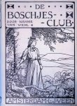 Wehl, Nannie van - De Boschjes-club