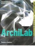 Migayrou, Frederic / Brayer, Marie-Ange - Archilab : Radical Experiments in Global Architecture