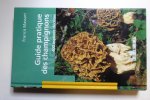 Massart, F. - Guide pratique des champignons. 400 espèces décrites