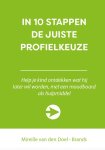 Mireille van den Doel-Brands - 10 stappen  -   In 10 stappen de juiste profielkeuze