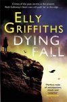 Elly Griffiths - A Dying Fall