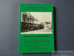 de Keukeleire, Erik en Ryckaert, Pierre. - Trams in Merelbeke: een geschiedkundig overzicht van de uitbating van de buurtspoorweglijnen ... in de periode 1886-1921 de Keukeleire, Erik en Ryckaert, Pierre. - Trams in Merelbeke: een geschiedkundig overzicht van de uitbating van de buurtspoorweglijnen ... in de periode 1886-1921